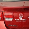 Picture of 1pcs Auto Think Twice Carry On Because i Won't Car Window Bumper Reflective Sticker Decal Styling White/Black