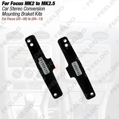 Picture of 1Pair Car Stereo Conversion Mounting Bracket Kits For Ford Focus MK2(05~08) Into Focus MK2.5(09~13)